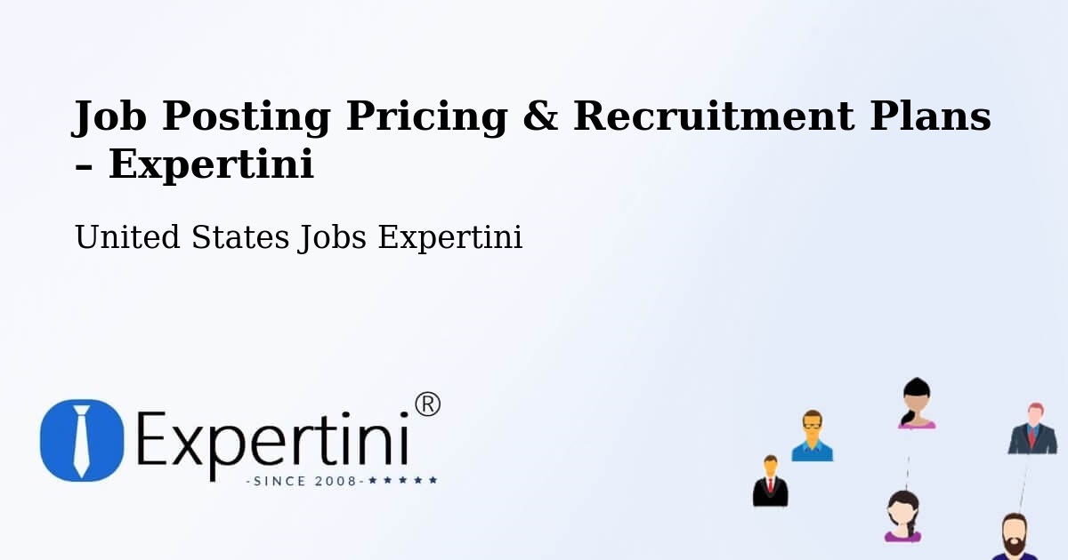 Job Posting Pricing & Recruitment Plans – Sheridan - Sheridan, United States Jobs Expertini